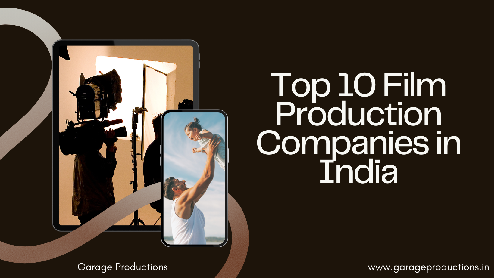 Top 10 Film Production Companies in India