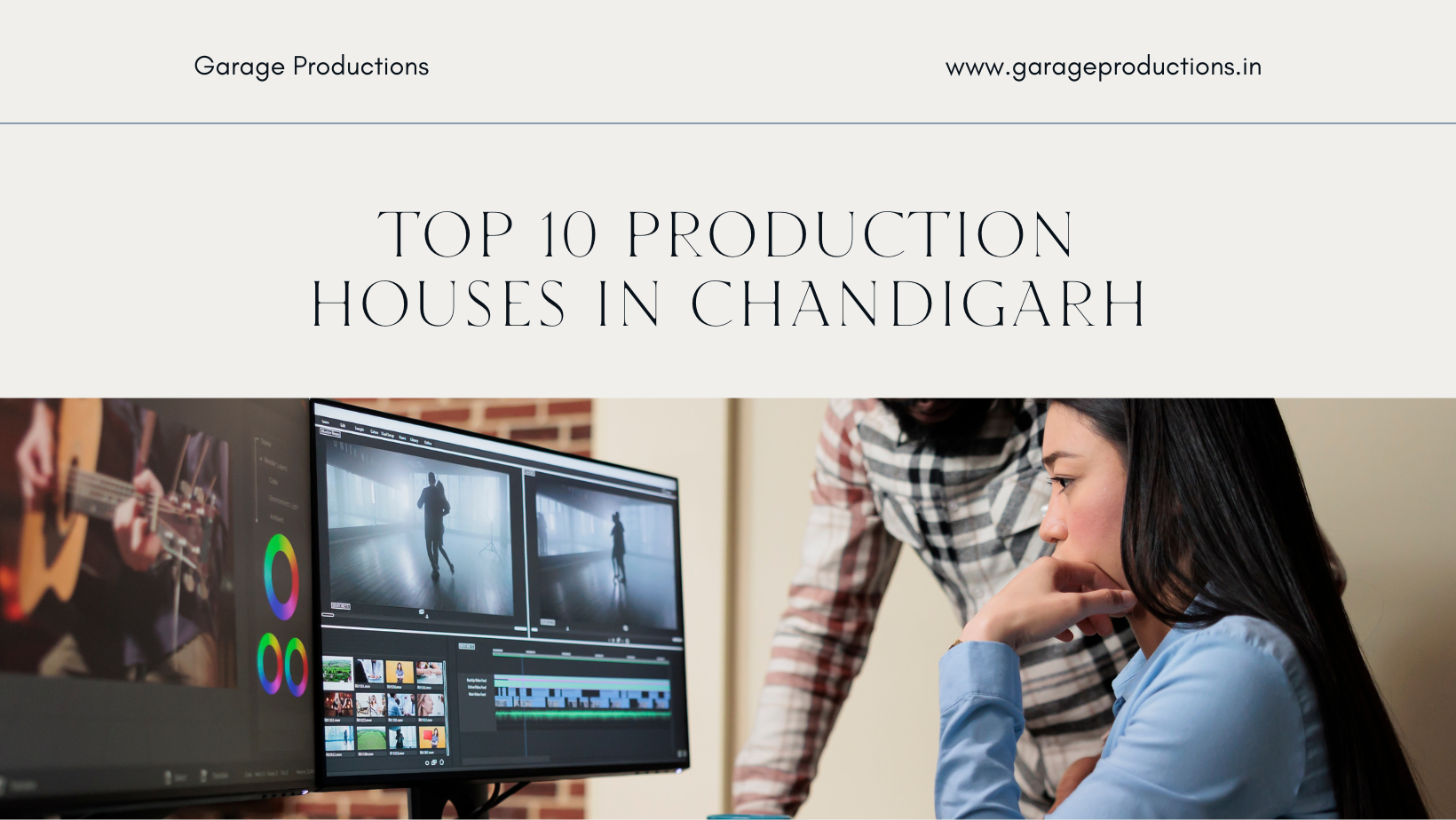 Top 10 Production Houses in Chandigarh