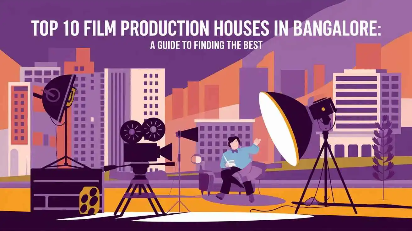 Film Production Houses in Bangalore